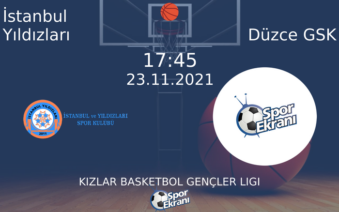 23 Kasım 2021 İstanbul Yıldızları vs Düzce GSK maçı Hangi Kanalda Saat Kaçta Yayınlanacak? 23 Kasım 2021 İstanbul Yıldızları vs Düzce GSK maçı Hangi Kanalda Saat Kaçta Yayınlanacak?