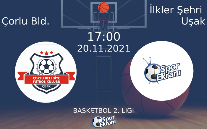 20 Kasım 2021 Çorlu Bld. vs İlkler Şehri Uşak maçı Hangi Kanalda Saat Kaçta Yayınlanacak? 20 Kasım 2021 Çorlu Bld. vs İlkler Şehri Uşak maçı Hangi Kanalda Saat Kaçta Yayınlanacak?