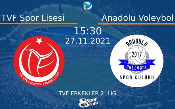 27 Kasım 2021 TVF Spor Lisesi vs Anadolu Voleybol maçı Hangi Kanalda Saat Kaçta Yayınlanacak? 27 Kasım 2021 TVF Spor Lisesi vs Anadolu Voleybol maçı Hangi Kanalda Saat Kaçta Yayınlanacak?