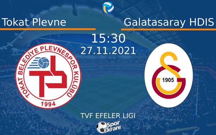 27 Kasım 2021 Tokat Plevne vs Galatasaray HDIS maçı Hangi Kanalda Saat Kaçta Yayınlanacak? 27 Kasım 2021 Tokat Plevne vs Galatasaray HDIS maçı Hangi Kanalda Saat Kaçta Yayınlanacak?