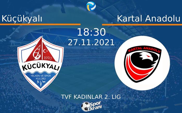 27 Kasım 2021 Küçükyalı vs Kartal Anadolu maçı Hangi Kanalda Saat Kaçta Yayınlanacak? 27 Kasım 2021 Küçükyalı vs Kartal Anadolu maçı Hangi Kanalda Saat Kaçta Yayınlanacak?