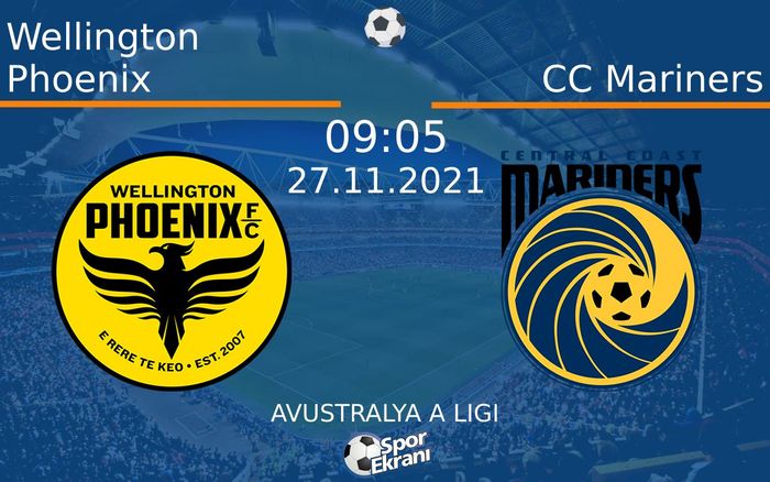 27 Kasım 2021 Wellington Phoenix vs CC Mariners maçı Hangi Kanalda Saat Kaçta Yayınlanacak? 27 Kasım 2021 Wellington Phoenix vs CC Mariners maçı Hangi Kanalda Saat Kaçta Yayınlanacak?