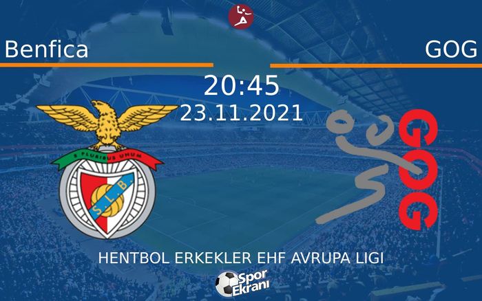 23 Kasım 2021 Benfica vs GOG maçı Hangi Kanalda Saat Kaçta Yayınlanacak? 23 Kasım 2021 Benfica vs GOG maçı Hangi Kanalda Saat Kaçta Yayınlanacak?