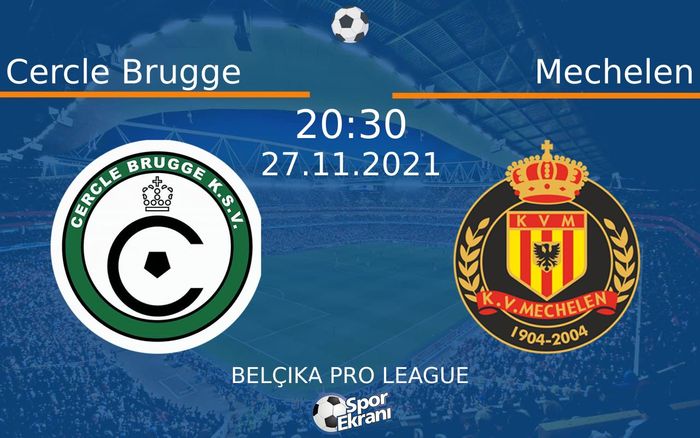27 Kasım 2021 Cercle Brugge vs Mechelen maçı Hangi Kanalda Saat Kaçta Yayınlanacak? 27 Kasım 2021 Cercle Brugge vs Mechelen maçı Hangi Kanalda Saat Kaçta Yayınlanacak?