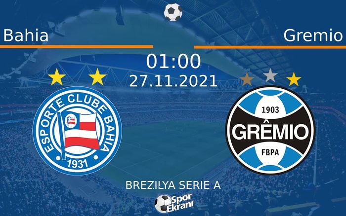 27 Kasım 2021 Bahia vs Gremio maçı Hangi Kanalda Saat Kaçta Yayınlanacak? 27 Kasım 2021 Bahia vs Gremio maçı Hangi Kanalda Saat Kaçta Yayınlanacak?
