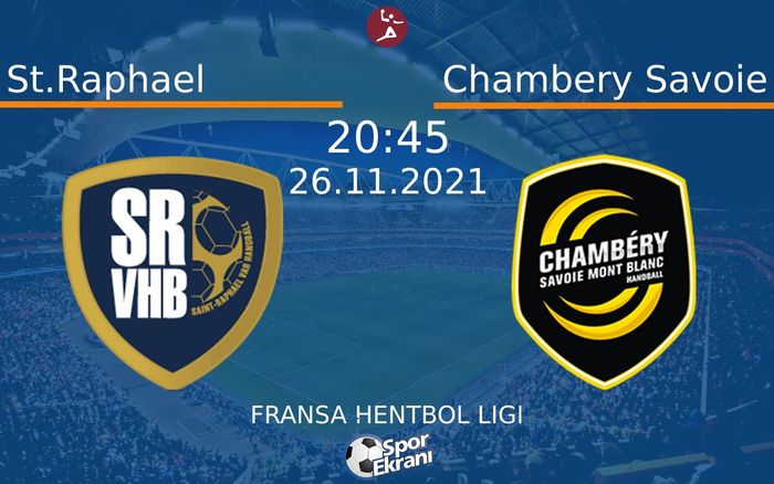 26 Kasım 2021 St.Raphael vs Chambery Savoie maçı Hangi Kanalda Saat Kaçta Yayınlanacak? 26 Kasım 2021 St.Raphael vs Chambery Savoie maçı Hangi Kanalda Saat Kaçta Yayınlanacak?