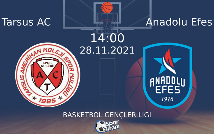 28 Kasım 2021 Tarsus AC vs Anadolu Efes maçı Hangi Kanalda Saat Kaçta Yayınlanacak? 28 Kasım 2021 Tarsus AC vs Anadolu Efes maçı Hangi Kanalda Saat Kaçta Yayınlanacak?