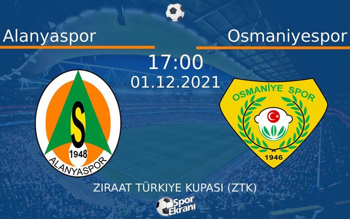01 Aralık 2021 Alanyaspor vs Osmaniyespor maçı Hangi Kanalda Saat Kaçta Yayınlanacak? 01 Aralık 2021 Alanyaspor vs Osmaniyespor maçı Hangi Kanalda Saat Kaçta Yayınlanacak?
