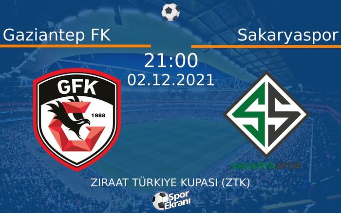 02 Aralık 2021 Gaziantep FK vs Sakaryaspor maçı Hangi Kanalda Saat Kaçta Yayınlanacak? 02 Aralık 2021 Gaziantep FK vs Sakaryaspor maçı Hangi Kanalda Saat Kaçta Yayınlanacak?