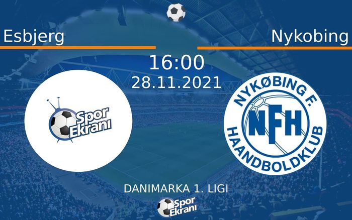 28 Kasım 2021 Esbjerg vs Nykobing maçı Hangi Kanalda Saat Kaçta Yayınlanacak? 28 Kasım 2021 Esbjerg vs Nykobing maçı Hangi Kanalda Saat Kaçta Yayınlanacak?