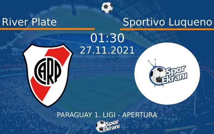 27 Kasım 2021 River Plate vs Sportivo Luqueno maçı Hangi Kanalda Saat Kaçta Yayınlanacak? 27 Kasım 2021 River Plate vs Sportivo Luqueno maçı Hangi Kanalda Saat Kaçta Yayınlanacak?