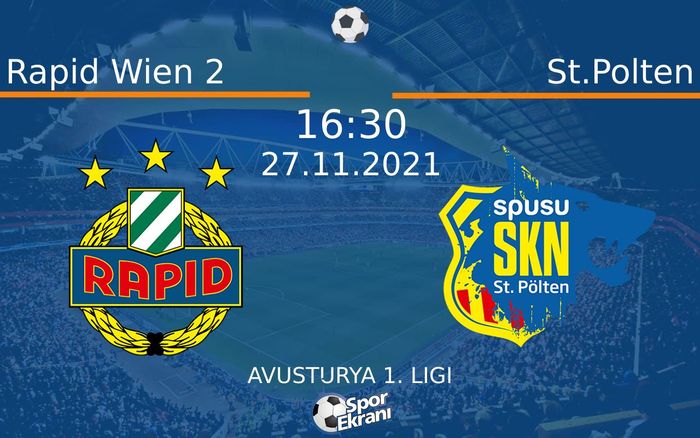 27 Kasım 2021 Rapid Wien 2 vs St.Polten maçı Hangi Kanalda Saat Kaçta Yayınlanacak? 27 Kasım 2021 Rapid Wien 2 vs St.Polten maçı Hangi Kanalda Saat Kaçta Yayınlanacak?