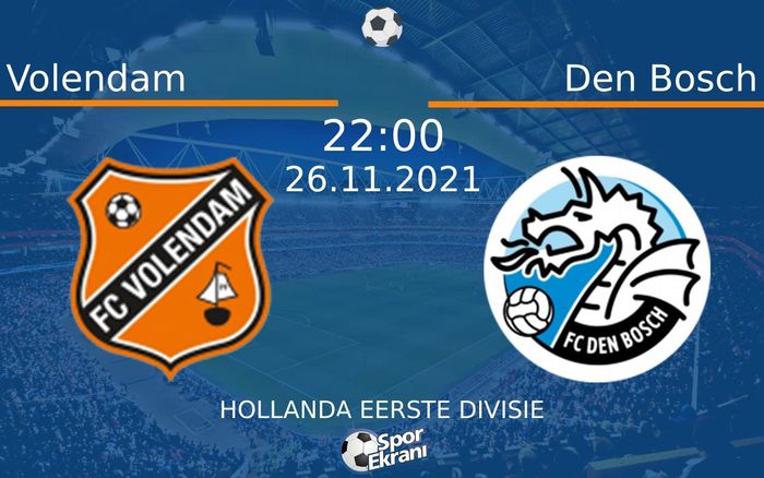 26 Kasım 2021 Volendam vs Den Bosch maçı Hangi Kanalda Saat Kaçta Yayınlanacak? 26 Kasım 2021 Volendam vs Den Bosch maçı Hangi Kanalda Saat Kaçta Yayınlanacak?
