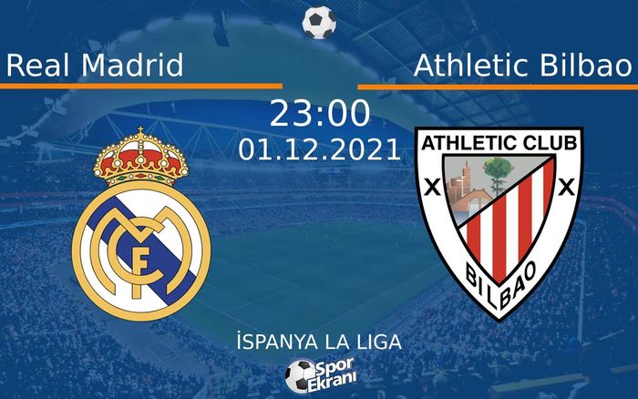 01 Aralık 2021 Real Madrid vs Athletic Bilbao maçı Hangi Kanalda Saat Kaçta Yayınlanacak? 01 Aralık 2021 Real Madrid vs Athletic Bilbao maçı Hangi Kanalda Saat Kaçta Yayınlanacak?