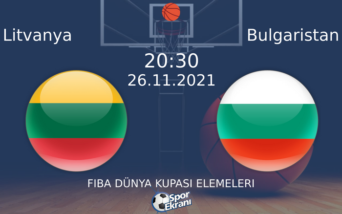 26 Kasım 2021 Litvanya vs Bulgaristan maçı Hangi Kanalda Saat Kaçta Yayınlanacak? 26 Kasım 2021 Litvanya vs Bulgaristan maçı Hangi Kanalda Saat Kaçta Yayınlanacak?
