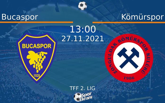 27 Kasım 2021 Bucaspor vs Kömürspor maçı Hangi Kanalda Saat Kaçta Yayınlanacak? 27 Kasım 2021 Bucaspor vs Kömürspor maçı Hangi Kanalda Saat Kaçta Yayınlanacak?