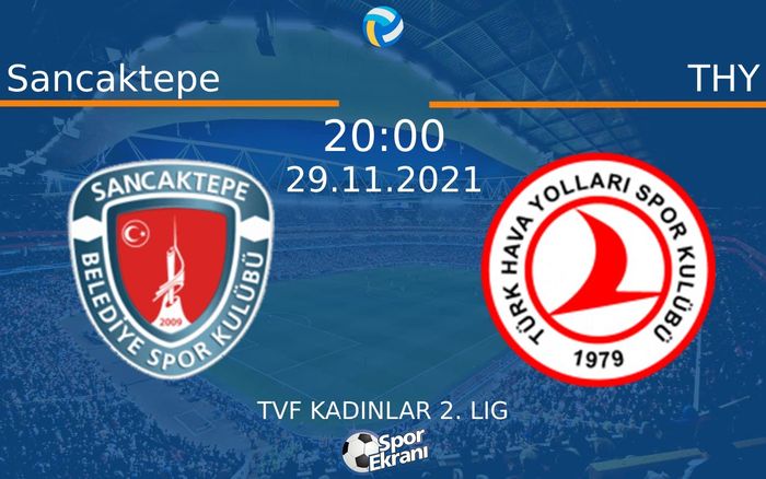 29 Kasım 2021 Sancaktepe vs THY maçı Hangi Kanalda Saat Kaçta Yayınlanacak? 29 Kasım 2021 Sancaktepe vs THY maçı Hangi Kanalda Saat Kaçta Yayınlanacak?