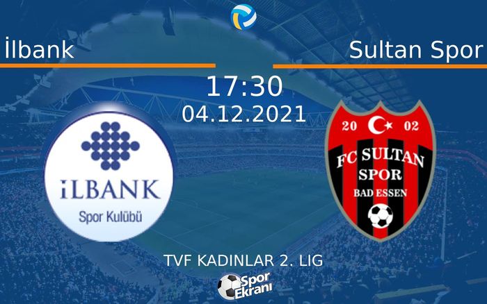 04 Aralık 2021 İlbank vs Sultan Spor maçı Hangi Kanalda Saat Kaçta Yayınlanacak? 04 Aralık 2021 İlbank vs Sultan Spor maçı Hangi Kanalda Saat Kaçta Yayınlanacak?