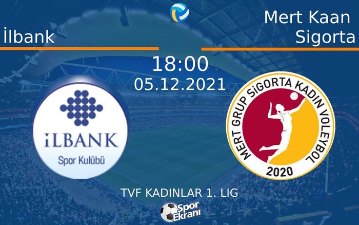 05 Aralık 2021 İlbank vs Mert Kaan Sigorta maçı Hangi Kanalda Saat Kaçta Yayınlanacak? 05 Aralık 2021 İlbank vs Mert Kaan Sigorta maçı Hangi Kanalda Saat Kaçta Yayınlanacak?