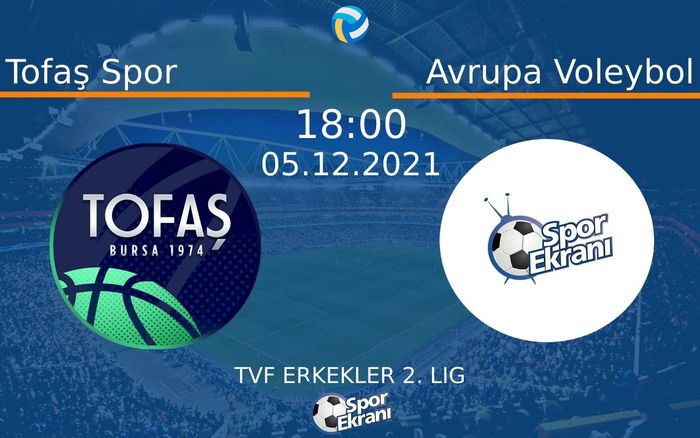 05 Aralık 2021 Tofaş Spor vs Avrupa Voleybol maçı Hangi Kanalda Saat Kaçta Yayınlanacak? 05 Aralık 2021 Tofaş Spor vs Avrupa Voleybol maçı Hangi Kanalda Saat Kaçta Yayınlanacak?