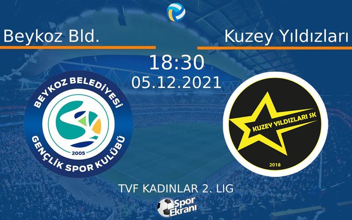 05 Aralık 2021 Beykoz Bld. vs Kuzey Yıldızları maçı Hangi Kanalda Saat Kaçta Yayınlanacak? 05 Aralık 2021 Beykoz Bld. vs Kuzey Yıldızları maçı Hangi Kanalda Saat Kaçta Yayınlanacak?