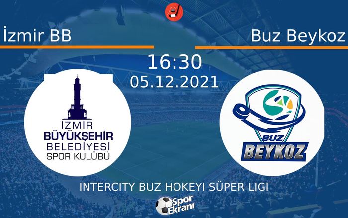 05 Aralık 2021 İzmir BB vs Buz Beykoz maçı Hangi Kanalda Saat Kaçta Yayınlanacak? 05 Aralık 2021 İzmir BB vs Buz Beykoz maçı Hangi Kanalda Saat Kaçta Yayınlanacak?