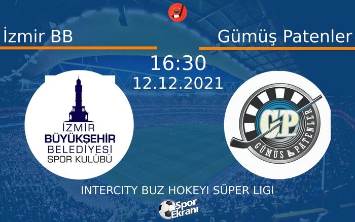 12 Aralık 2021 İzmir BB vs Gümüş Patenler maçı Hangi Kanalda Saat Kaçta Yayınlanacak? 12 Aralık 2021 İzmir BB vs Gümüş Patenler maçı Hangi Kanalda Saat Kaçta Yayınlanacak?