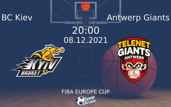 08 Aralık 2021 BC Kiev vs Antwerp Giants maçı Hangi Kanalda Saat Kaçta Yayınlanacak? 08 Aralık 2021 BC Kiev vs Antwerp Giants maçı Hangi Kanalda Saat Kaçta Yayınlanacak?