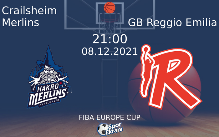 08 Aralık 2021 Crailsheim Merlins vs GB Reggio Emilia maçı Hangi Kanalda Saat Kaçta Yayınlanacak? 08 Aralık 2021 Crailsheim Merlins vs GB Reggio Emilia maçı Hangi Kanalda Saat Kaçta Yayınlanacak?