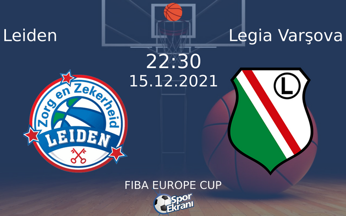 15 Aralık 2021 Leiden vs Legia Varşova maçı Hangi Kanalda Saat Kaçta Yayınlanacak? 15 Aralık 2021 Leiden vs Legia Varşova maçı Hangi Kanalda Saat Kaçta Yayınlanacak?