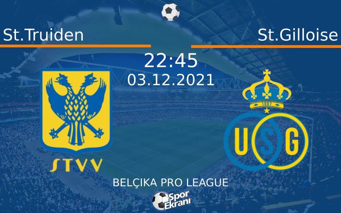 03 Aralık 2021 St.Truiden vs St.Gilloise maçı Hangi Kanalda Saat Kaçta Yayınlanacak? 03 Aralık 2021 St.Truiden vs St.Gilloise maçı Hangi Kanalda Saat Kaçta Yayınlanacak?