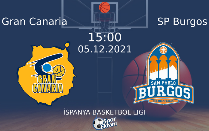 05 Aralık 2021 Gran Canaria vs SP Burgos maçı Hangi Kanalda Saat Kaçta Yayınlanacak? 05 Aralık 2021 Gran Canaria vs SP Burgos maçı Hangi Kanalda Saat Kaçta Yayınlanacak?