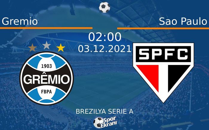 03 Aralık 2021 Gremio vs Sao Paulo maçı Hangi Kanalda Saat Kaçta Yayınlanacak? 03 Aralık 2021 Gremio vs Sao Paulo maçı Hangi Kanalda Saat Kaçta Yayınlanacak?