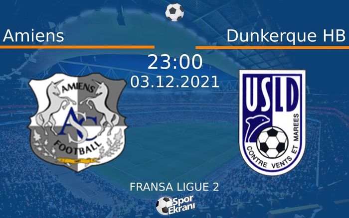 03 Aralık 2021 Amiens vs Dunkerque HB maçı Hangi Kanalda Saat Kaçta Yayınlanacak? 03 Aralık 2021 Amiens vs Dunkerque HB maçı Hangi Kanalda Saat Kaçta Yayınlanacak?