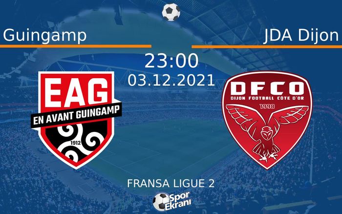 03 Aralık 2021 Guingamp vs JDA Dijon maçı Hangi Kanalda Saat Kaçta Yayınlanacak? 03 Aralık 2021 Guingamp vs JDA Dijon maçı Hangi Kanalda Saat Kaçta Yayınlanacak?