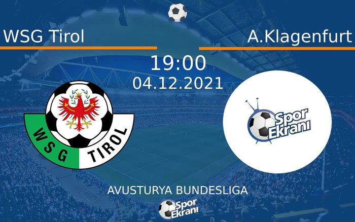 04 Aralık 2021 WSG Tirol vs A.Klagenfurt maçı Hangi Kanalda Saat Kaçta Yayınlanacak? 04 Aralık 2021 WSG Tirol vs A.Klagenfurt maçı Hangi Kanalda Saat Kaçta Yayınlanacak?