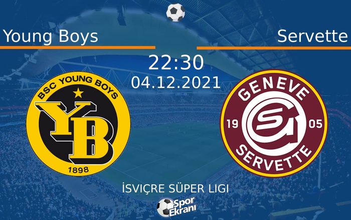 04 Aralık 2021 Young Boys vs Servette maçı Hangi Kanalda Saat Kaçta Yayınlanacak? 04 Aralık 2021 Young Boys vs Servette maçı Hangi Kanalda Saat Kaçta Yayınlanacak?
