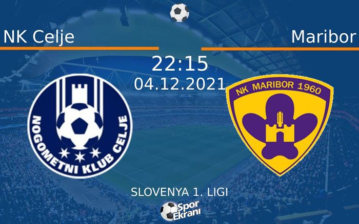 04 Aralık 2021 NK Celje vs Maribor maçı Hangi Kanalda Saat Kaçta Yayınlanacak? 04 Aralık 2021 NK Celje vs Maribor maçı Hangi Kanalda Saat Kaçta Yayınlanacak?