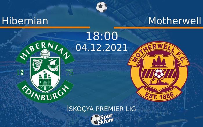 04 Aralık 2021 Hibernian vs Motherwell maçı Hangi Kanalda Saat Kaçta Yayınlanacak? 04 Aralık 2021 Hibernian vs Motherwell maçı Hangi Kanalda Saat Kaçta Yayınlanacak?