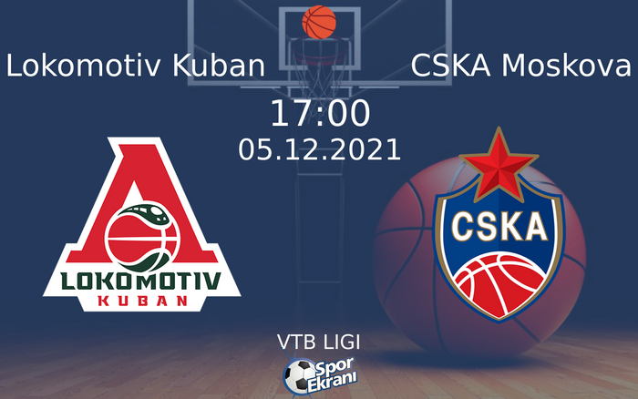 05 Aralık 2021 Lokomotiv Kuban vs CSKA Moskova maçı Hangi Kanalda Saat Kaçta Yayınlanacak? 05 Aralık 2021 Lokomotiv Kuban vs CSKA Moskova maçı Hangi Kanalda Saat Kaçta Yayınlanacak?