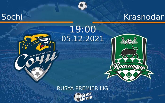 05 Aralık 2021 Sochi vs Krasnodar maçı Hangi Kanalda Saat Kaçta Yayınlanacak? 05 Aralık 2021 Sochi vs Krasnodar maçı Hangi Kanalda Saat Kaçta Yayınlanacak?