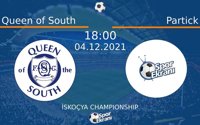 04 Aralık 2021 Queen of South vs Partick maçı Hangi Kanalda Saat Kaçta Yayınlanacak? 04 Aralık 2021 Queen of South vs Partick maçı Hangi Kanalda Saat Kaçta Yayınlanacak?