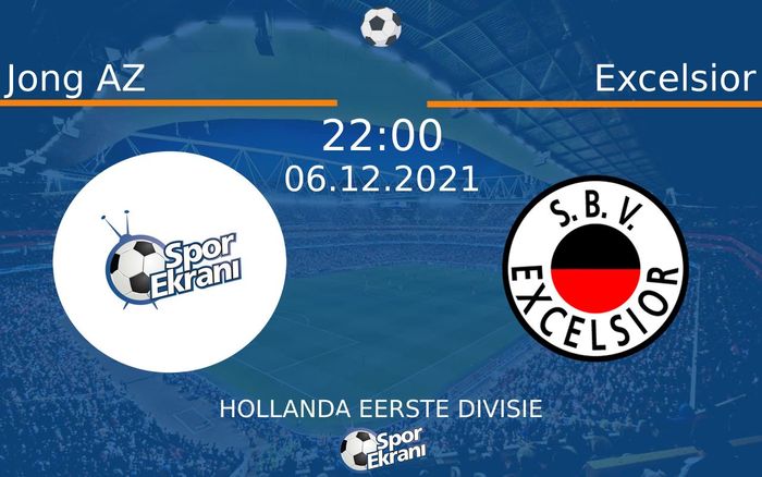 06 Aralık 2021 Jong AZ vs Excelsior maçı Hangi Kanalda Saat Kaçta Yayınlanacak? 06 Aralık 2021 Jong AZ vs Excelsior maçı Hangi Kanalda Saat Kaçta Yayınlanacak?