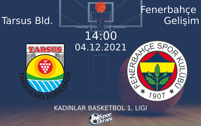 04 Aralık 2021 Tarsus Bld. vs Fenerbahçe Gelişim maçı Hangi Kanalda Saat Kaçta Yayınlanacak? 04 Aralık 2021 Tarsus Bld. vs Fenerbahçe Gelişim maçı Hangi Kanalda Saat Kaçta Yayınlanacak?