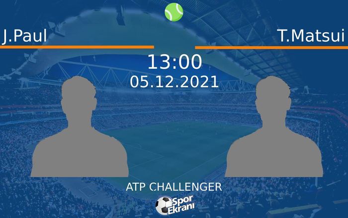 05 Aralık 2021 J.Paul vs T.Matsui maçı Hangi Kanalda Saat Kaçta Yayınlanacak? 05 Aralık 2021 J.Paul vs T.Matsui maçı Hangi Kanalda Saat Kaçta Yayınlanacak?