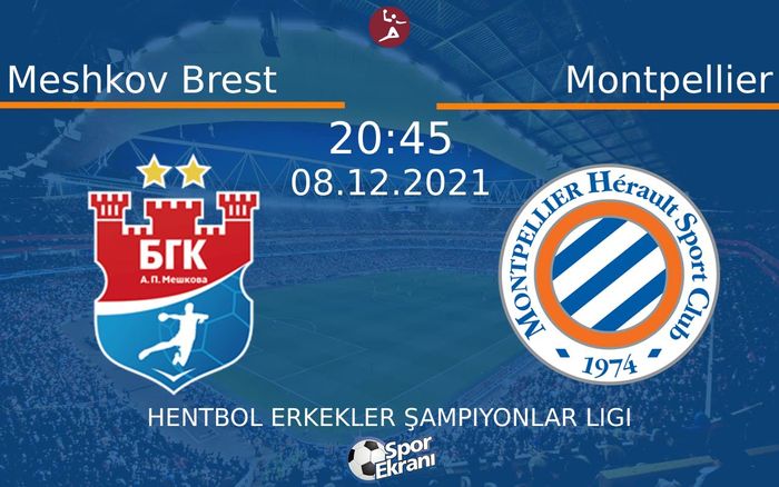 08 Aralık 2021 Meshkov Brest vs Montpellier maçı Hangi Kanalda Saat Kaçta Yayınlanacak? 08 Aralık 2021 Meshkov Brest vs Montpellier maçı Hangi Kanalda Saat Kaçta Yayınlanacak?