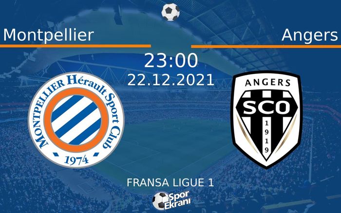 22 Aralık 2021 Montpellier vs Angers maçı Hangi Kanalda Saat Kaçta Yayınlanacak? 22 Aralık 2021 Montpellier vs Angers maçı Hangi Kanalda Saat Kaçta Yayınlanacak?