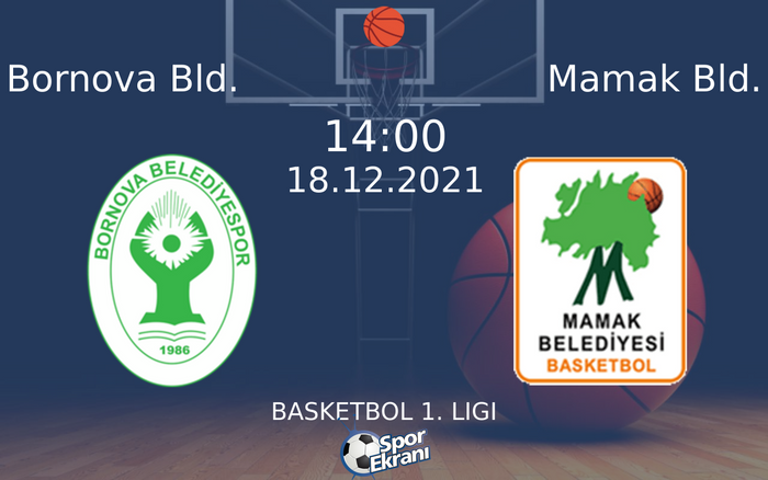 18 Aralık 2021 Bornova Bld. vs Mamak Bld. maçı Hangi Kanalda Saat Kaçta Yayınlanacak? 18 Aralık 2021 Bornova Bld. vs Mamak Bld. maçı Hangi Kanalda Saat Kaçta Yayınlanacak?