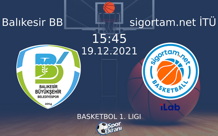 19 Aralık 2021 Balıkesir BB vs sigortam.net İTÜ maçı Hangi Kanalda Saat Kaçta Yayınlanacak? 19 Aralık 2021 Balıkesir BB vs sigortam.net İTÜ maçı Hangi Kanalda Saat Kaçta Yayınlanacak?