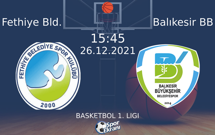 26 Aralık 2021 Fethiye Bld. vs Balıkesir BB maçı Hangi Kanalda Saat Kaçta Yayınlanacak? 26 Aralık 2021 Fethiye Bld. vs Balıkesir BB maçı Hangi Kanalda Saat Kaçta Yayınlanacak?